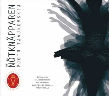 Album Pyotr Ilyich Tchaikovsky: Ur Nötknäpparen