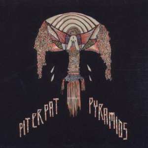 Album Pit Er Pat: Pyramids
