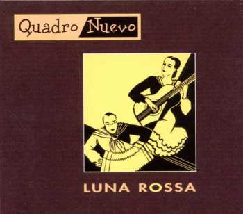 CD Quadro Nuevo: Luna Rossa
