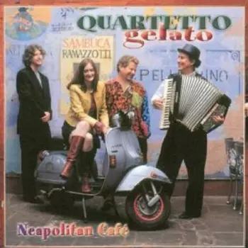 Quartetto Gelato: Neapolitan Café