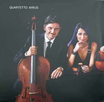 2LP Quartetto Mirus: Schnittke Stravinskij Adès