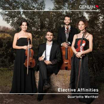 CD Quartetto Werther: Elective Affinities