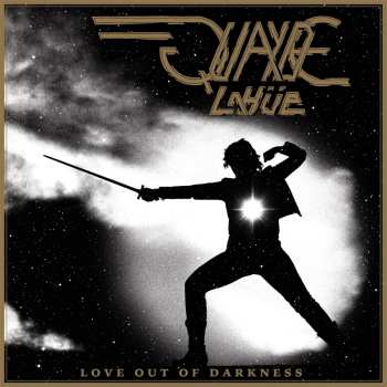 CD Quayde LaHüe: Love Out Of Darkness