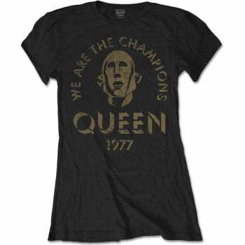 Merch Queen: Dames T-shirt We Are The Champions 