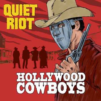 Album Quiet Riot: Hollywood Cowboys