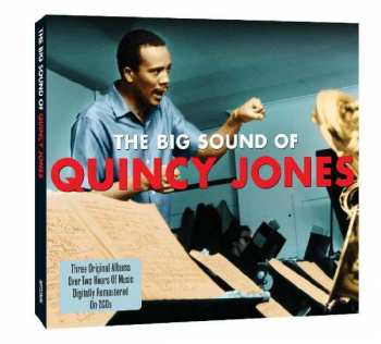 2CD Quincy Jones: The Big Sound Of Quincy Jones