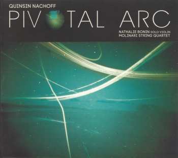 Album Quinsin Nachoff: Pivotal Arc