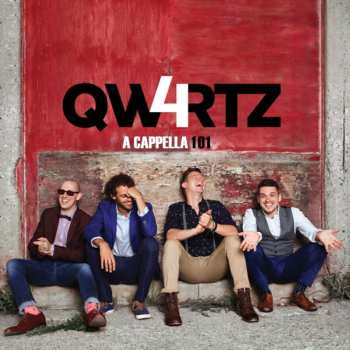 Album QW4RTZ: A Cappella 101