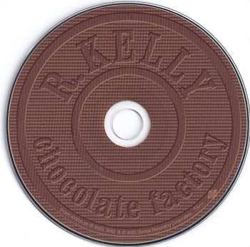 CD R. Kelly: Chocolate Factory