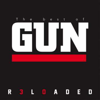Album Gun: R3L0ADED: The Best Of GUN
