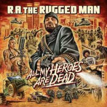 3LP R.A. The Rugged Man: All My Heroes Are Dead