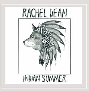 CD Rachel Dean: Indian Summer