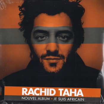 LP Rachid Taha: Je Suis Africain