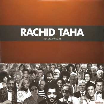 LP Rachid Taha: Je Suis Africain