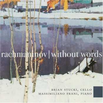 Album Rachmaninoff / Stucki / Frani: Without Words