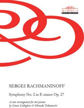 CD Sergei Vasilyevich Rachmaninoff: Symphony No. 2 In E Minor Op. 27 - Arrangement