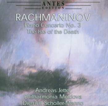 Album Rachmaninov / Jetter / Philharmonie Moldova: Piano Cto No 3