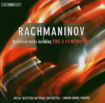 3CD Sergei Vasilyevich Rachmaninoff: Orchestral Works Including The 3 Symphonies