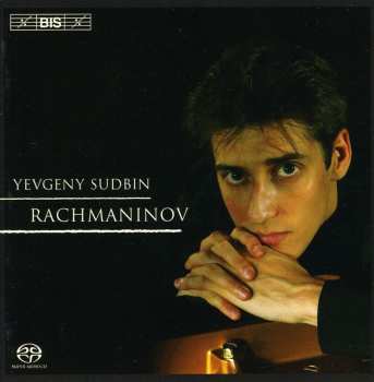 Album Sergei Vasilyevich Rachmaninoff: Yevgeny Sudbin Plays Rachmaninov