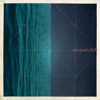 Album Racquet Club: Racquet Club
