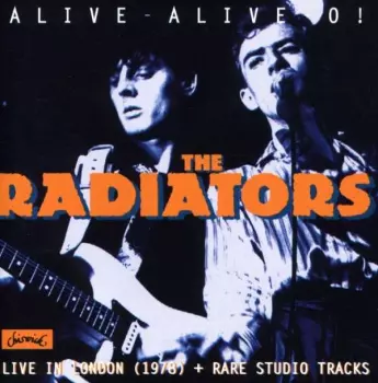 Radiators From Space: Alive-Alive-O!