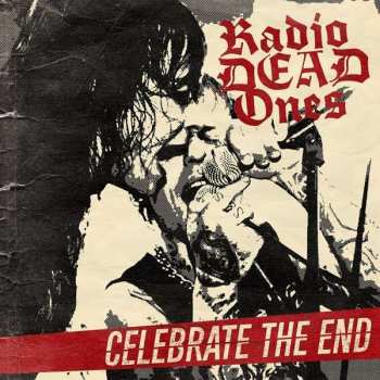 CD Radio Dead Ones: Celebrate The End