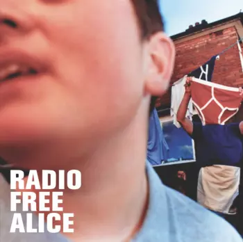 Radio Free Alice: Self Titled
