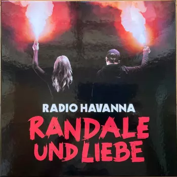 Randale Und Liebe