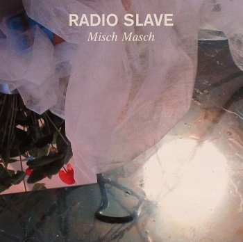 Album Radio Slave: Misch Masch