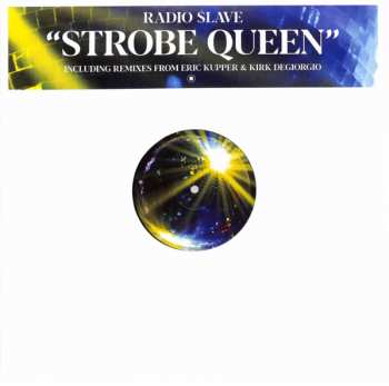 LP Radio Slave: Strobe Queen
