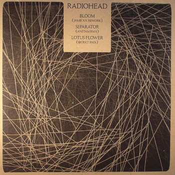 LP Radiohead: Bloom (Jamie XX Rework) / Separator (Anstam RMX) / Lotus Flower (SBTRKT RMX)