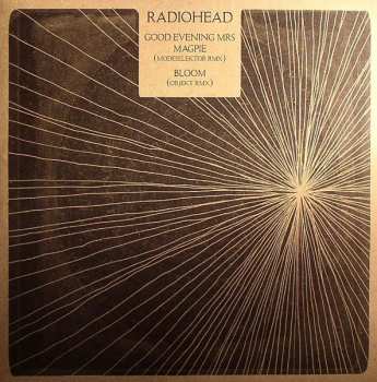 LP Radiohead: Good Evening Mrs Magpie (Modeselektor RMX) / Bloom (Objekt RMX)