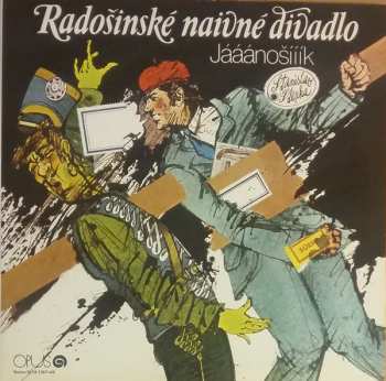 2LP Radošinské Naivné Divadlo: Jááánošííík / Človečina