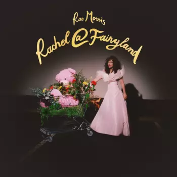 Rae Morris: Rachel@Fairyland