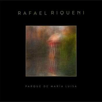 2LP Rafael Riqueni: Parque De María Luisa CLR | LTD