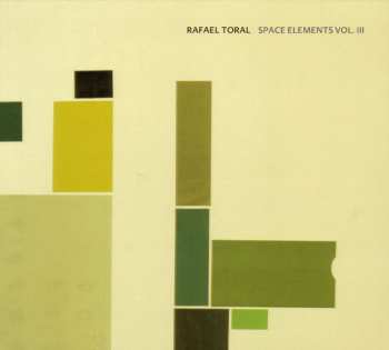 CD Rafael Toral: Space Elements Vol. III LTD