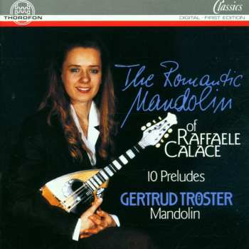 CD Raffaele Calace: 10 Präludien Für Mandoline Solo