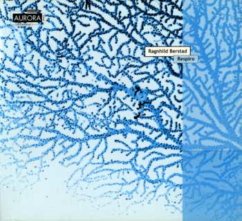 Album Ragnhild Berstad: Respiro