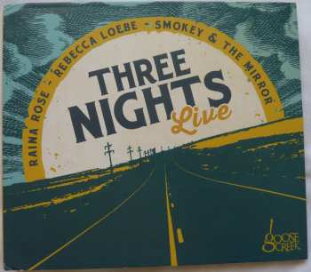 CD Raina Rose: Three Nights Live