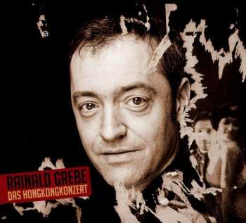 Album Rainald Grebe: Das Hongkongkonzert