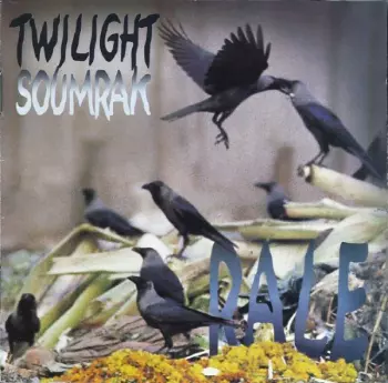 Rale: Twilight / Soumrak