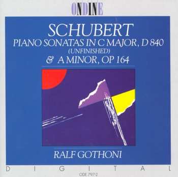Album Franz Schubert: Piano Sonatas In C Major, D 850 (unfinished) & A Minor, Op 164