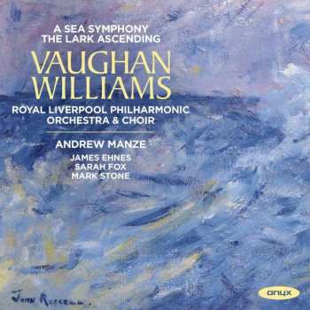 CD Ralph Vaughan Williams: A Sea Symphony · The Lark Ascending