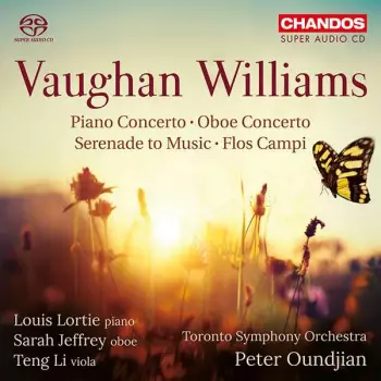 Piano Concerto, Oboe Concerto, Serenade To Music, Flos Campi