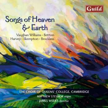 CD Ralph Vaughan Williams: Queens' College Choir Cambridge - Songs Of Heaven & Earth
