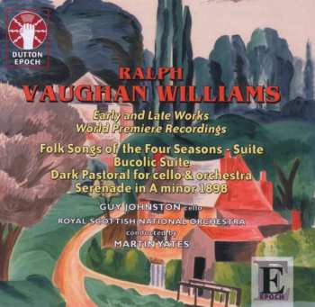 CD Ralph Vaughan Williams: Early And Late Works - World Premiere Recordings