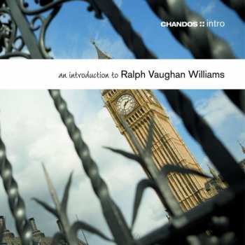 CD Ralph Vaughan Williams: An Introduction To Ralph Vaughan Williams