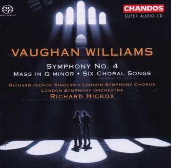 Album The London Symphony Orchestra: Symphony No. 4 - Mass in G minor - Six Choral Songs