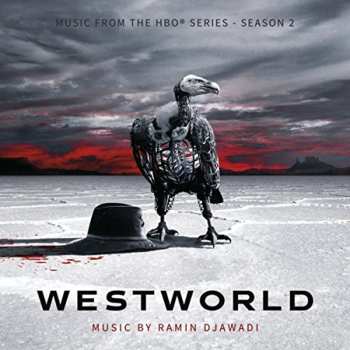 2CD Ramin Djawadi: Westworld (Music From The HBO® Series - Season 2)