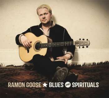 Album Ramon Goose: Blues And Spirituals